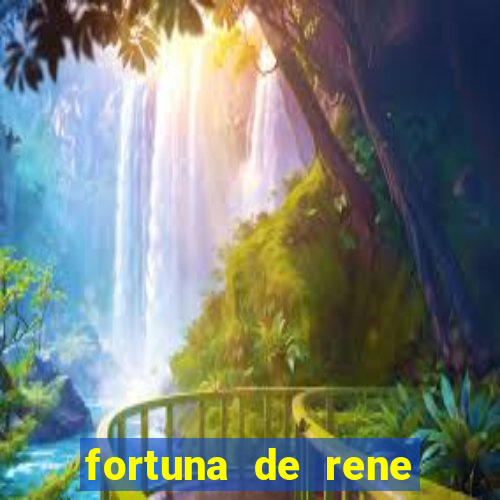 fortuna de rene terra nova